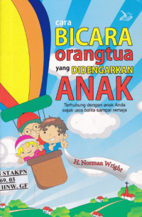 Image of CARA BICARA ORANG TUA YANG DIDENGARKAN ANAK