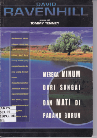 Image of MEREKA MINUM DARI SUNGAI DAN MATI DI PADANG GURUN