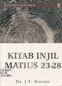 Image of TAFSIRAN ALKITAB KITAB INJIL MATIUS 23-28